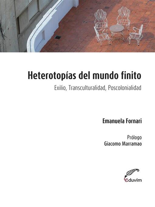 Title details for Heterotopías del mundo finito by Emanuela Fornari - Available
